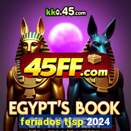 feriados tjsp 2024